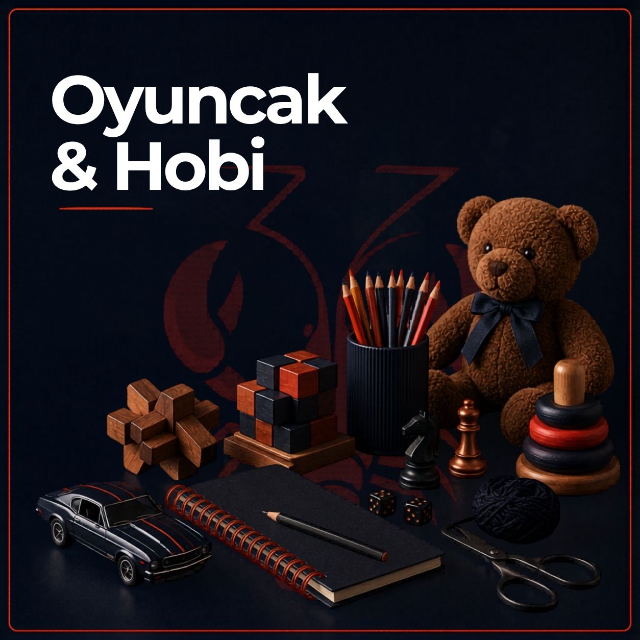 Oyuncak & Hobi